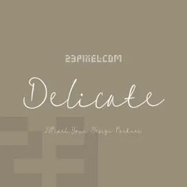 Delicate