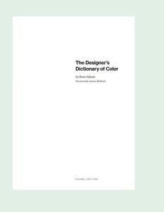 The Designer's Dictionary of Color