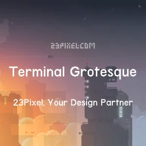Terminal Grotesque