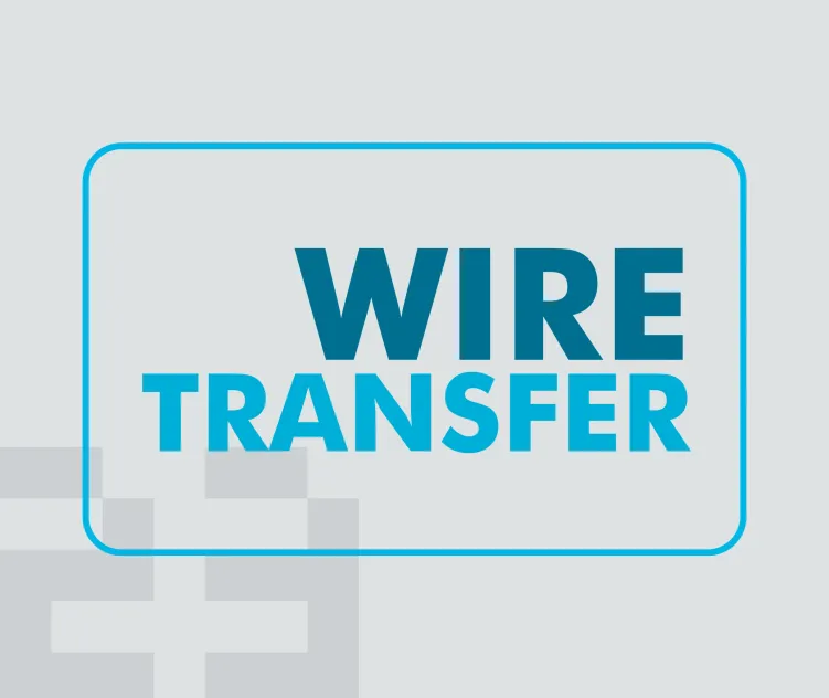 Wire Transfer