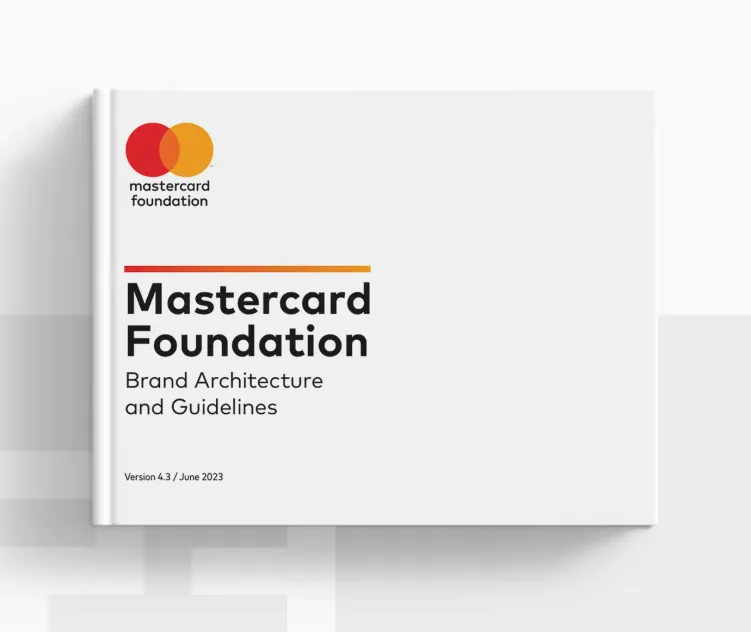 Mastercard Foundation Brand Architecture & Guidelines