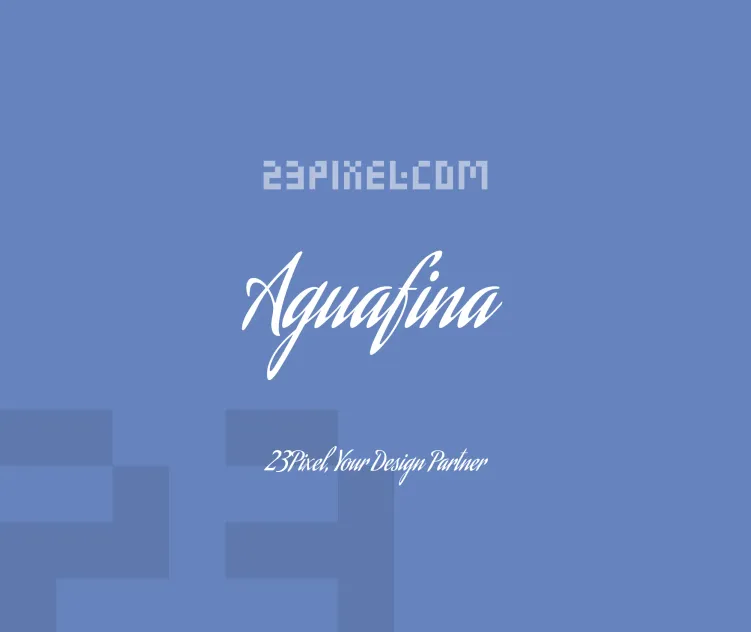 Aguafina Script