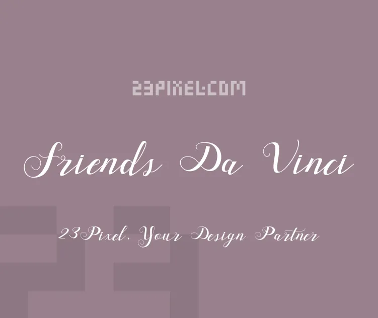 Friends Da Vinci