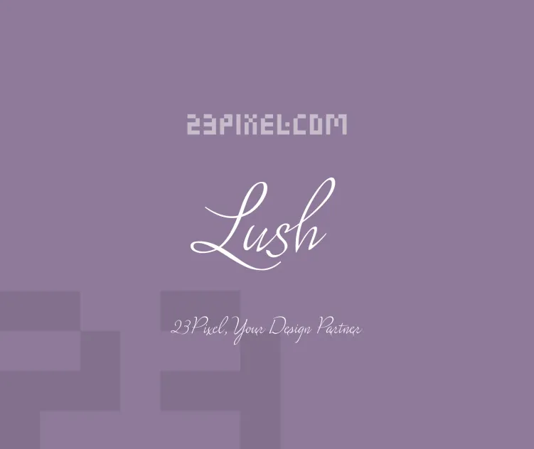 Lush Script