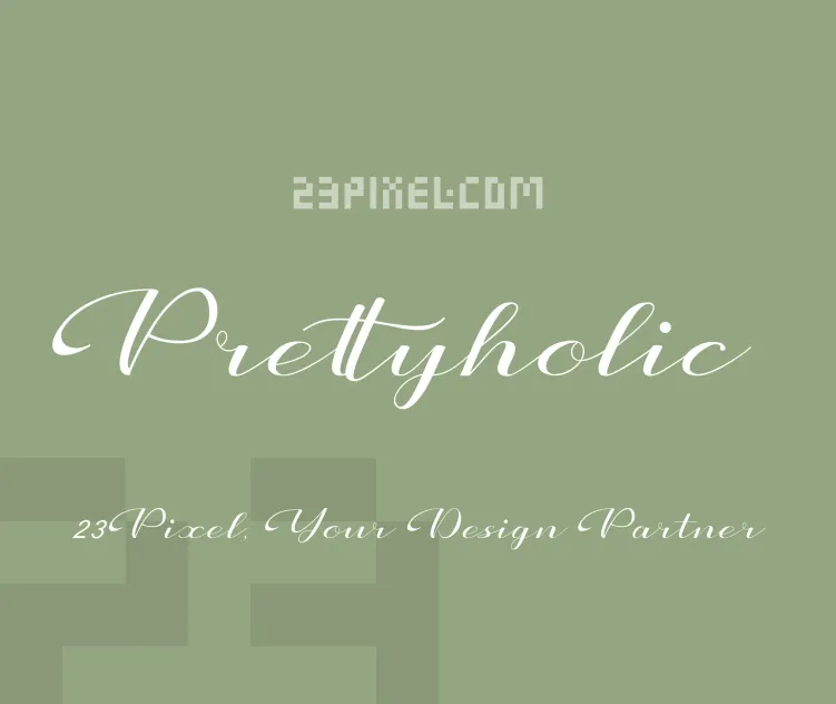Prettyholic Script