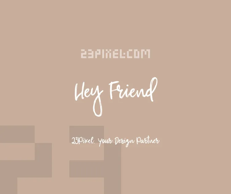 Hey Friend
