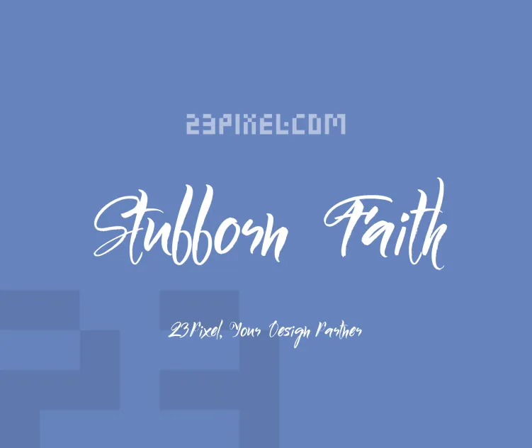 Stubborn Faith