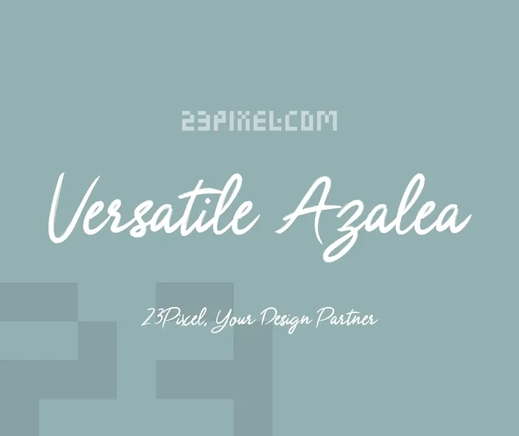 Versatile Azalea