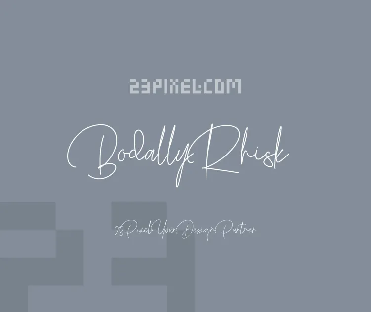 Bodally Rhisk
