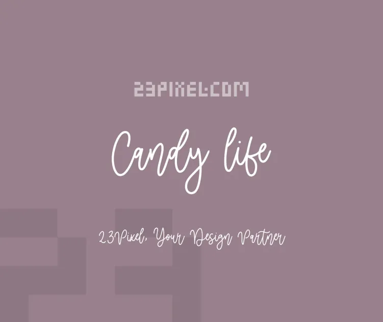 Candy life