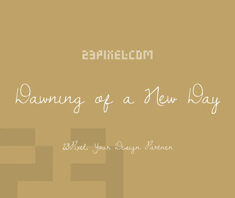 Dawning of a New Day