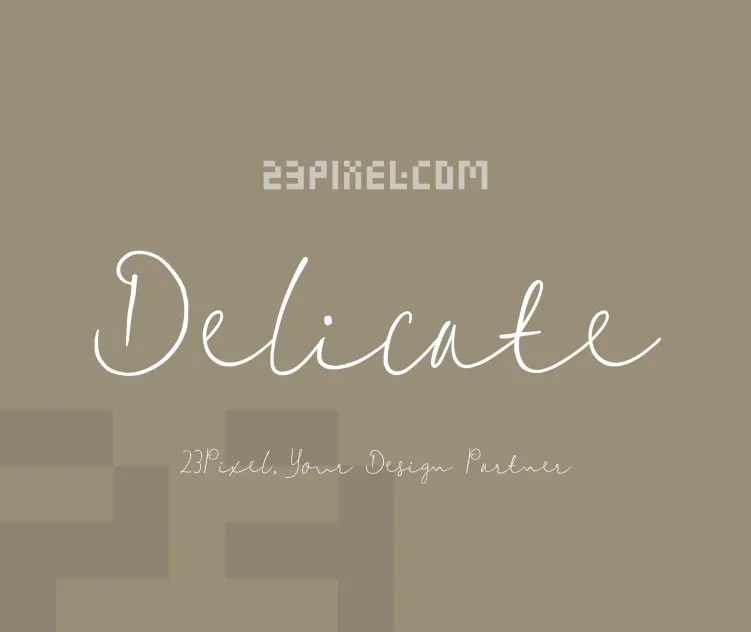 Delicate