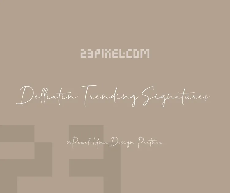 Delliatin Trending Signatures