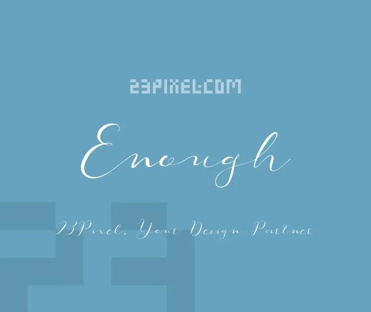 Enough