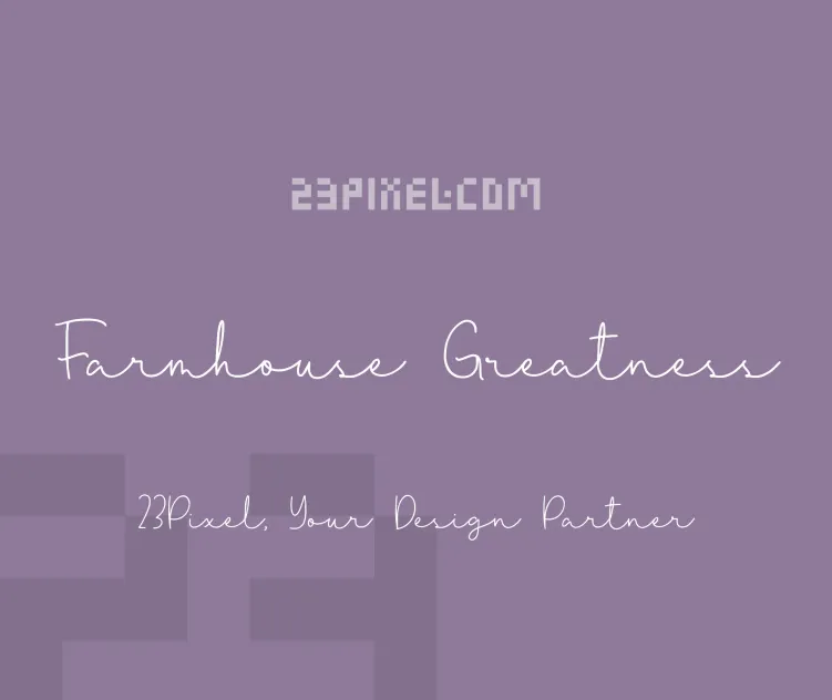 Farmhouse Greatness Script