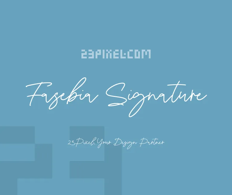 Fasebia Signature