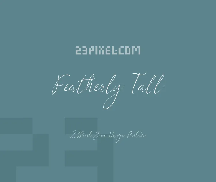 Featherly Tall
