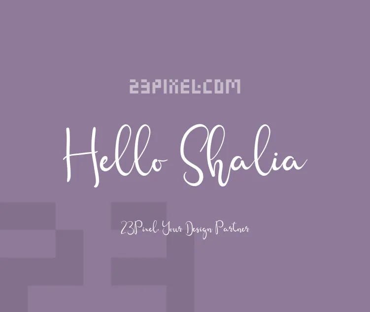 Hello Shalia