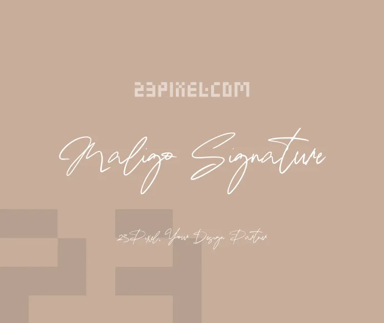 Maligo Signature