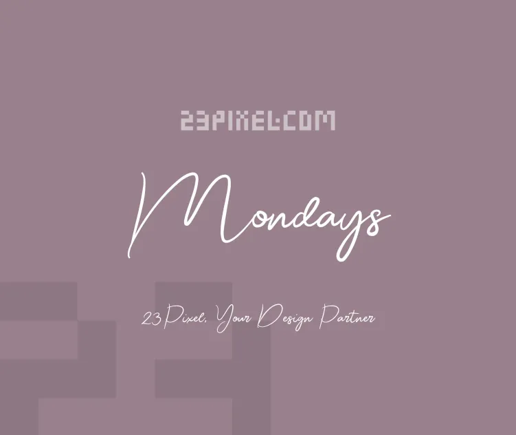 Mondays