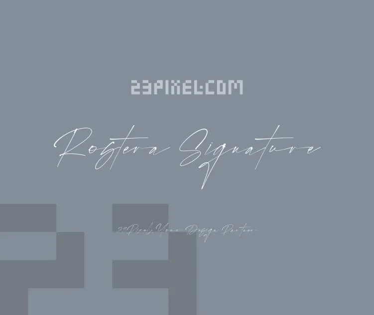 Rostera Signature