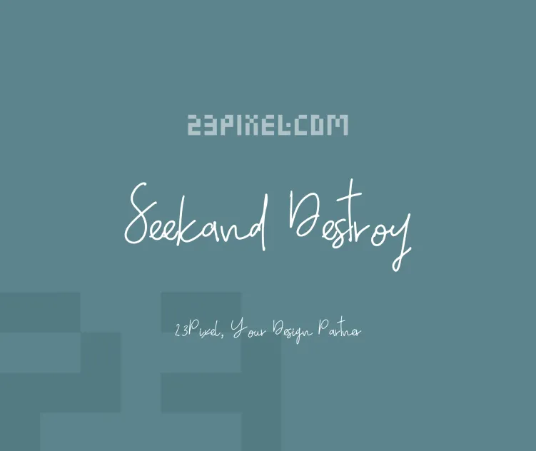 Seekand Destroy