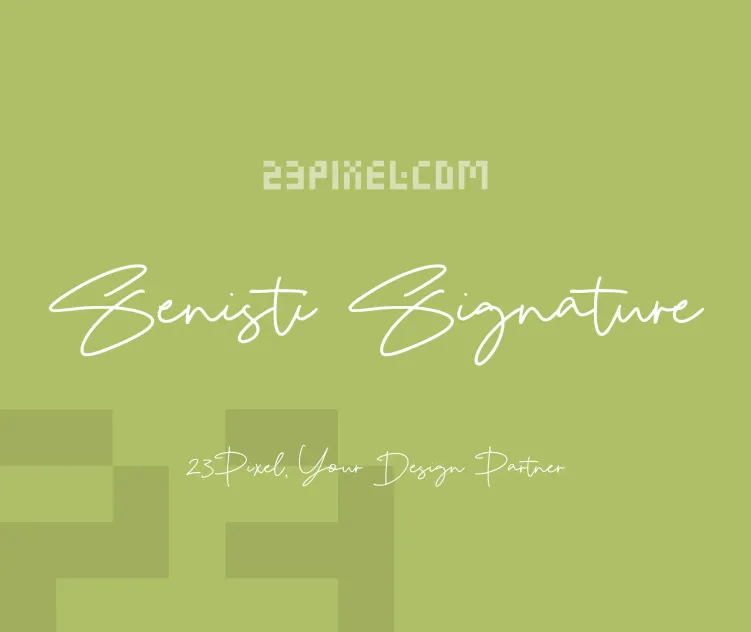 Senisti Signature