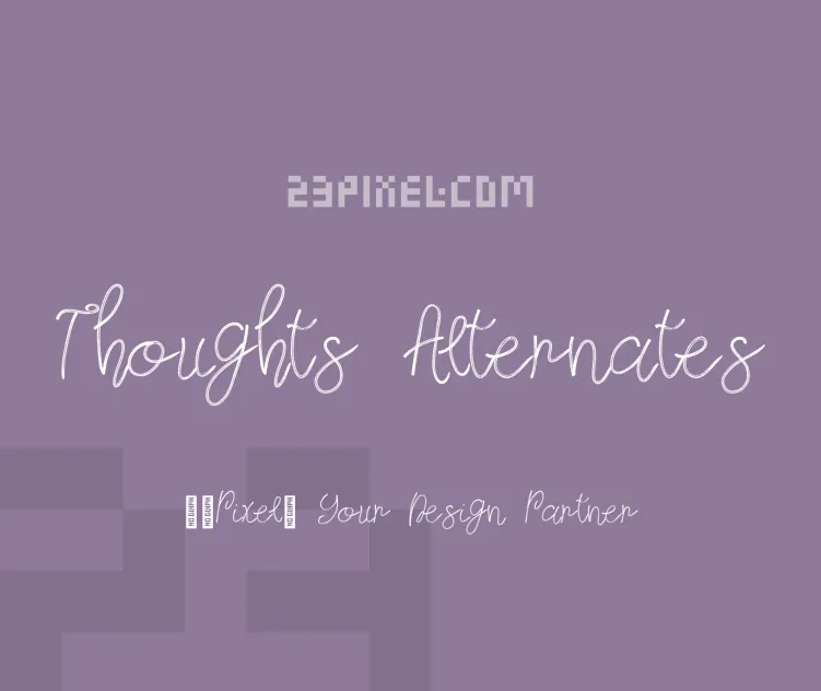 Thoughts Alternates