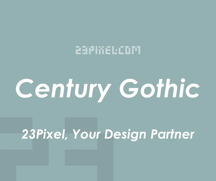 Century Gothic