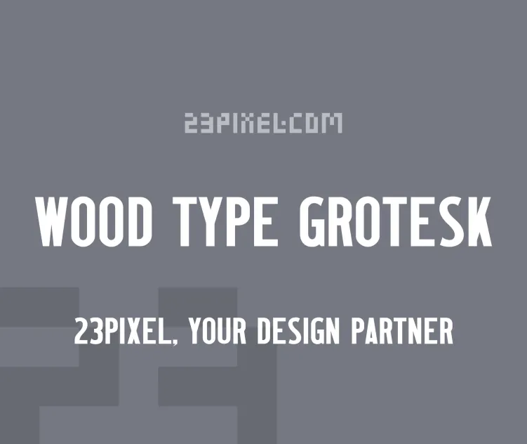 Wood Type Grotesk